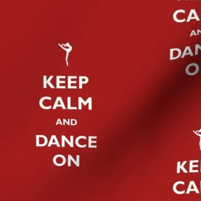 Keep Calm Dance On Red