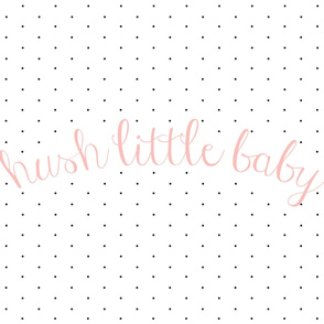 hush little baby blanket // pink