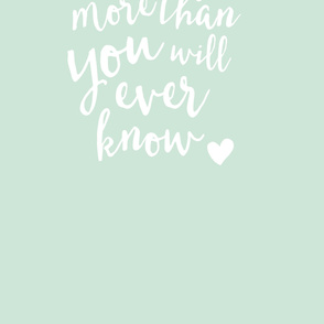 I love you more than you will ever know // crib sheet layout