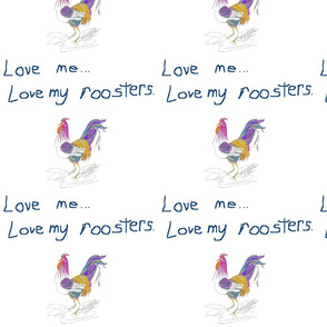 Love_my_roosters
