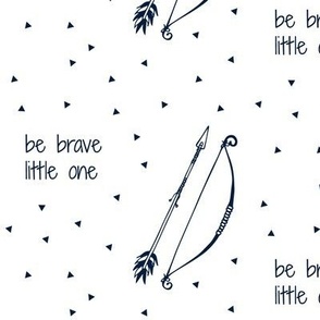 Be Brave Little One (Navy) // bow and arrow