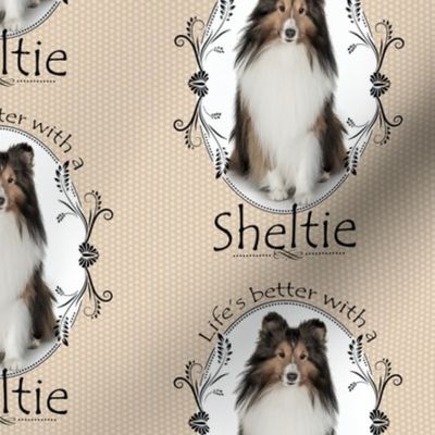 Life's Better with a Sheltie