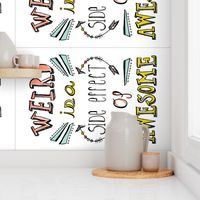 Being Weird Is Awesome Tea Towel - Typography