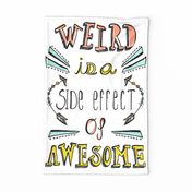 Being Weird Is Awesome Tea Towel - Typography