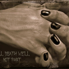 Till Death We'll Not Part
