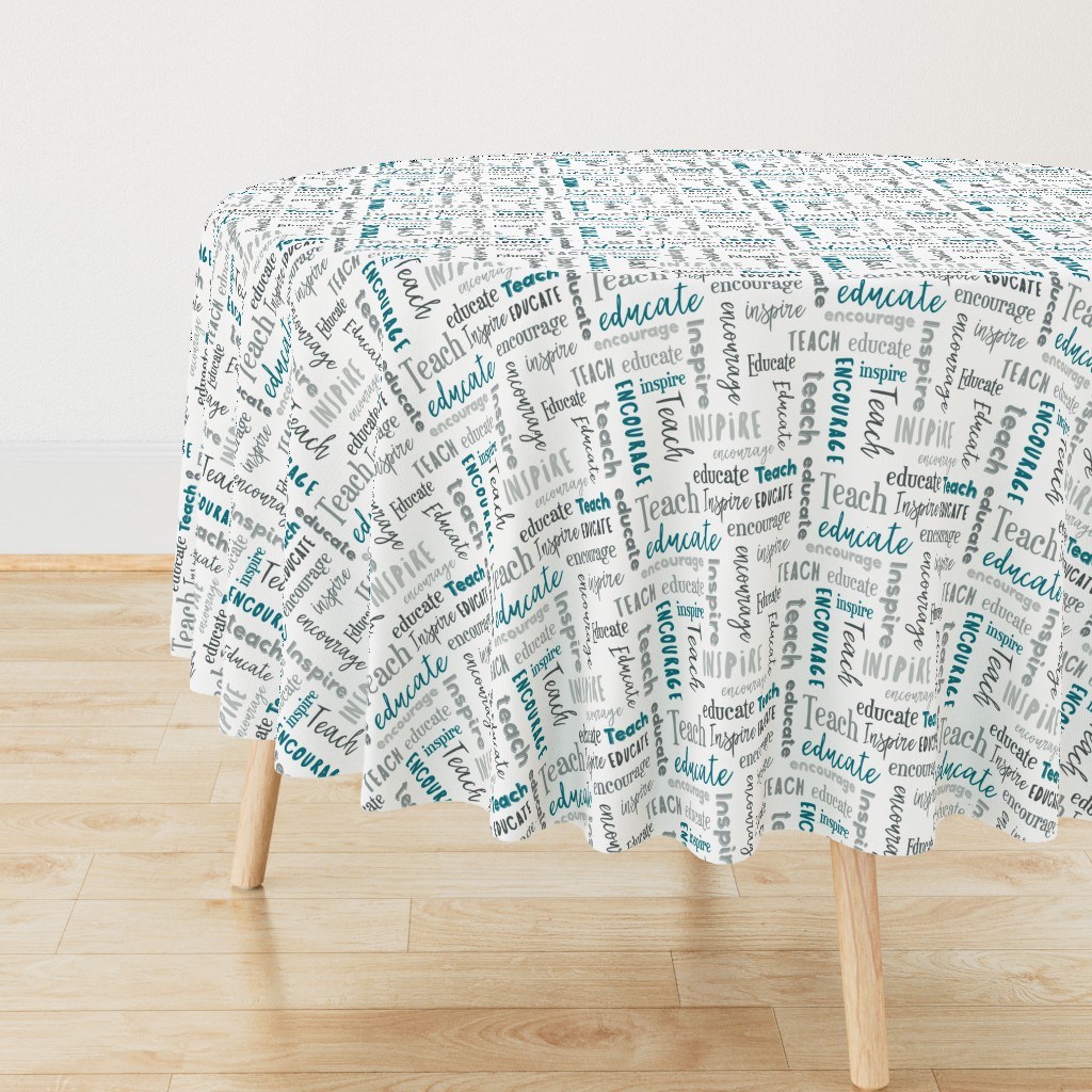 Teach Educate Encourage Inspire Typography in Teal and Gray © Jennifer Garrett