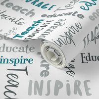 Teach Educate Encourage Inspire Typography in Teal and Gray © Jennifer Garrett