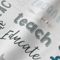 Teach Educate Encourage Inspire Typography in Teal and Gray © Jennifer Garrett