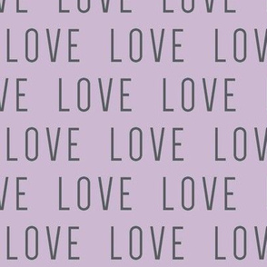LOVE // Lilac & Grey