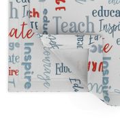 Teach Educate Encourage Inspire in Red/Blue/Gray