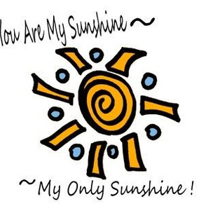 You Are My Sunshine on white