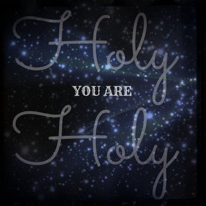 Galaxy - You are Holy