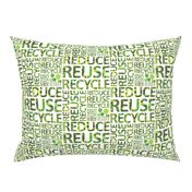 Reduce Reuse Recycle large print