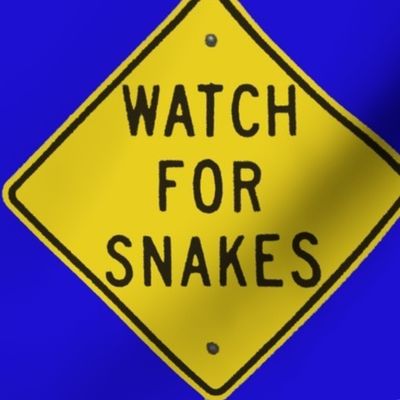 Texas Signs - Watch for Snakes, Diamond back design