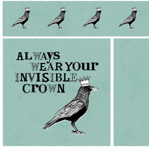 Always Wear Your Invisible Crown