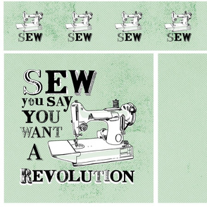Sew Your Say you want a Revolution