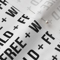 wild and free text baby black and white nursery crib sheet wholecloth