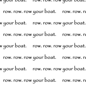 Row Row Row your boat