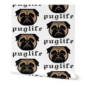 Pug life - thug pug dog - Pugsta' pup - perfect pug fabric