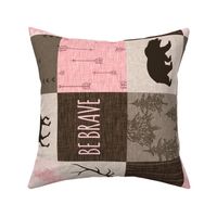 Be Brave Pink and Brown Quilt - ROTATED- moose, bear, antlers