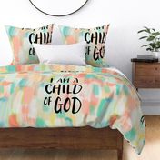 I am a child of God (1 yard)// multi