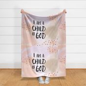 I am a child of God (1 yard) // peach