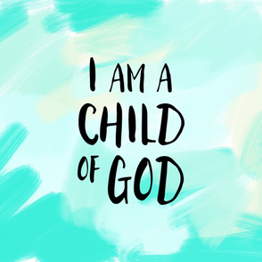 I am a child of God (1 yard) //  brush
