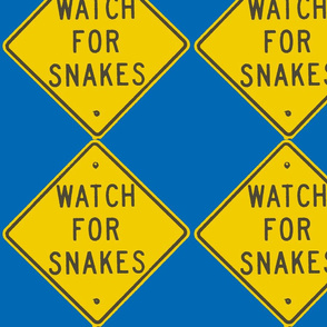 Texas Signs - Watch for Snakes