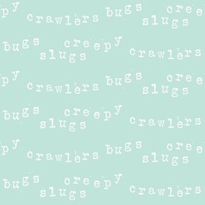 creepy crawlers script