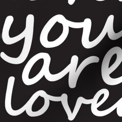 you are loved - large print 