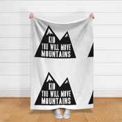 Kid you will move mountains || 1 yard 