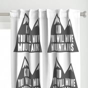Minky fabric layout - Kid you will move mountains - charcoal
