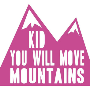 Minky fabric layout - Kid you will move mountains - orchid