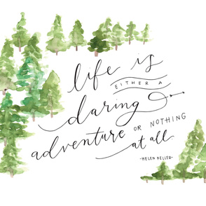 Life is a Daring Adventure