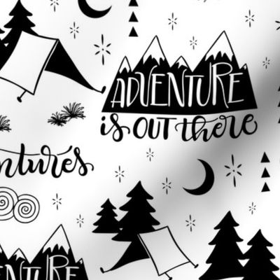 Adventure is out  there - White background