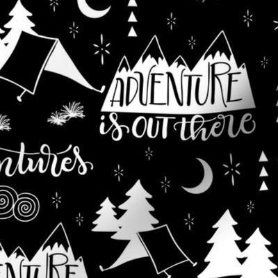 Adventure is out  there - Black background