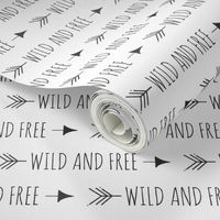 Wild and Free Arrows - Black and White