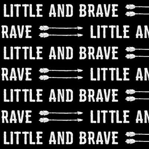 Little and Brave || black