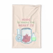 Home is Where the Heart is Tea Towel