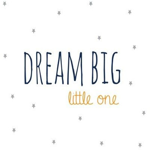 Dream Big Little One in Orange Navy and Grey Stars Nursery Sheet 