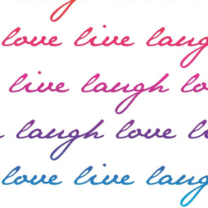 Live Love Laugh Fabric, Wallpaper and Home Decor | Spoonflower