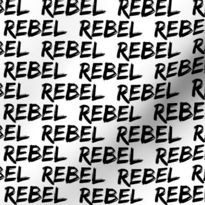 rebel || monochrome