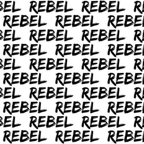 rebel || monochrome