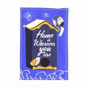 Home is Wherever You are tea towel