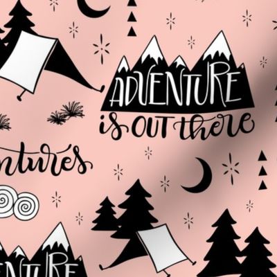 Adventure is out there - Pink background