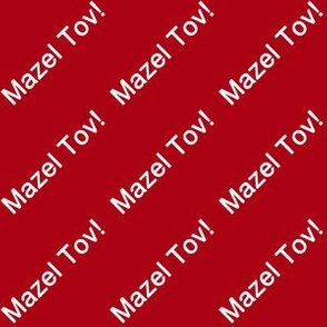 White Mazel Tov! on Dark Red