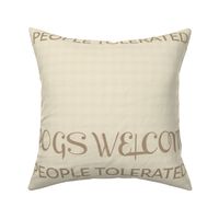 Dogs Welcome Pillow Text