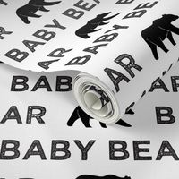 Baby Bear || black & white 