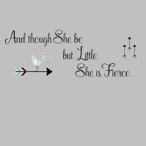 And though she be but little She is Fierce Quote