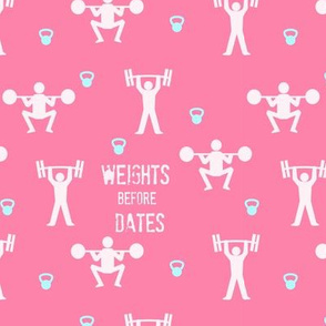Weights before dates, fitness fabric